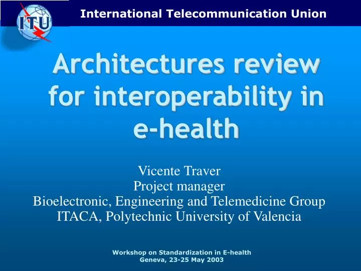 architectures review for interoperability in e health