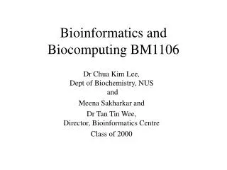 Bioinformatics and Biocomputing BM1106