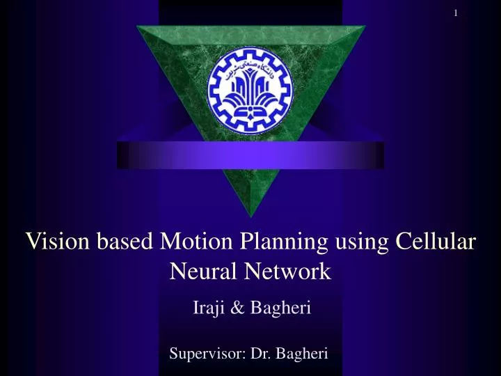 vision based motion planning using cellular neural network