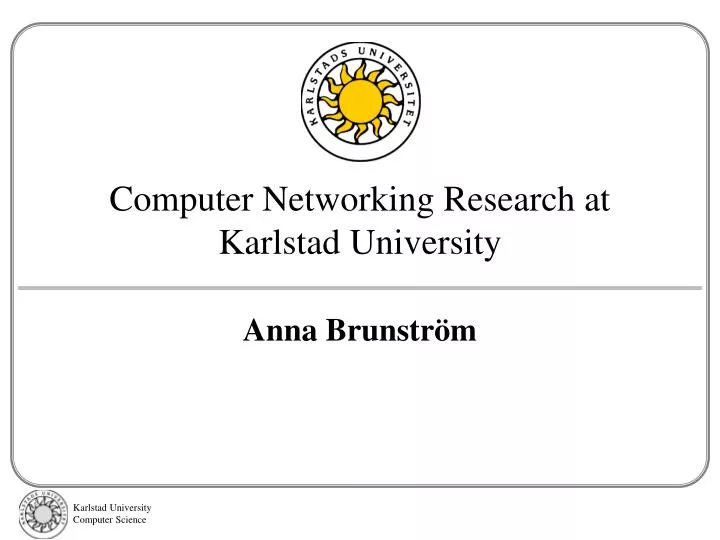 computer networking research at karlstad university