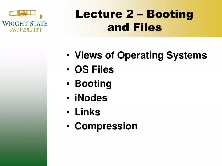 lecture 2 booting and files