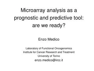 Microarray analysis as a prognostic and predictive tool: