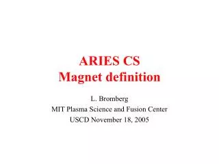 ARIES CS Magnet definition