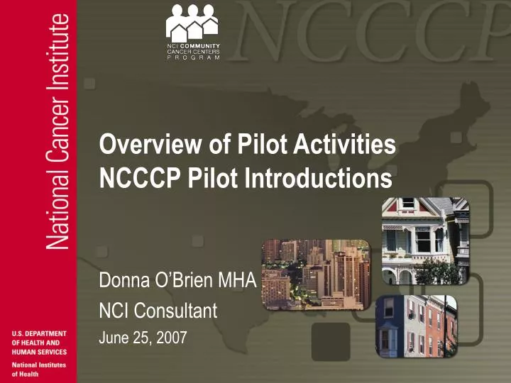 overview of pilot activities ncccp pilot introductions