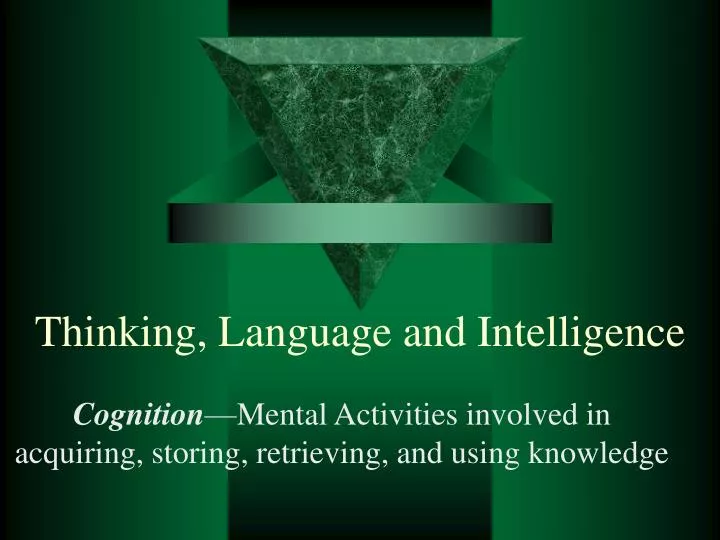 thinking language and intelligence