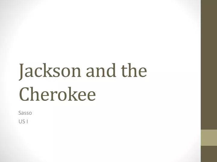 jackson and the cherokee