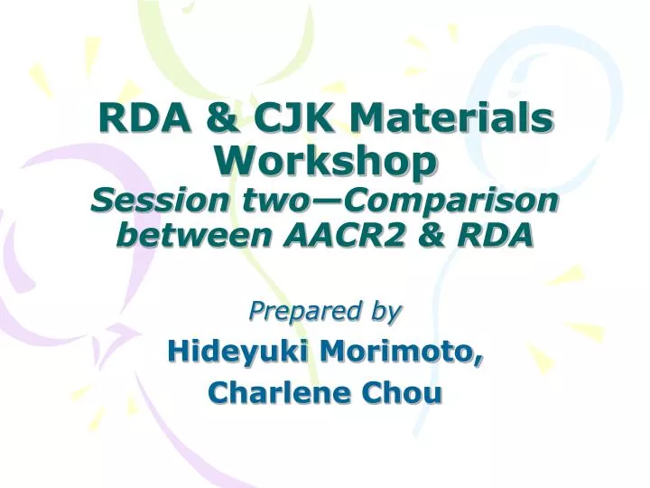 rda cjk materials workshop session two comparison between aacr2 rda