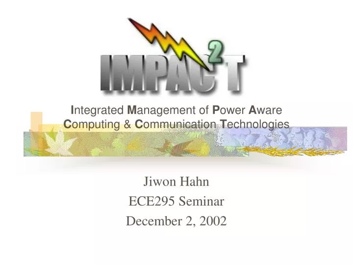 jiwon hahn ece295 seminar december 2 2002