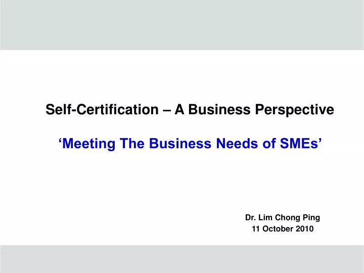 self certification a business perspective meeting the business needs of smes