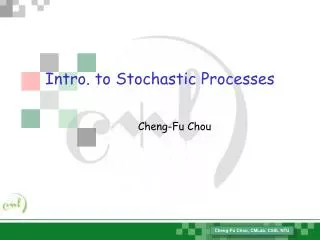 Intro. to Stochastic Processes