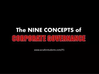 The NINE CONCEPTS of CORPORATE GOVERNANCE
