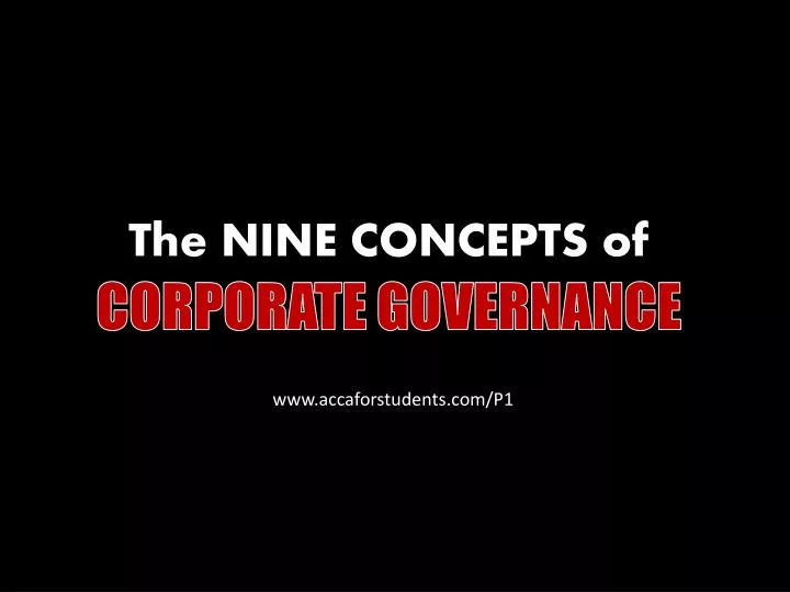 the nine concepts of corporate governance