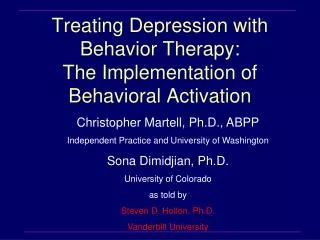 Treating Depression with Behavior Therapy: The Implementation of Behavioral Activation
