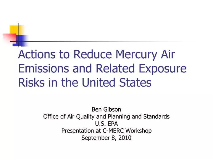 actions to reduce mercury air emissions and related exposure risks in the united states