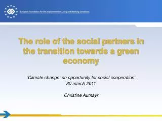 The role of the social partners in the transition towards a green economy
