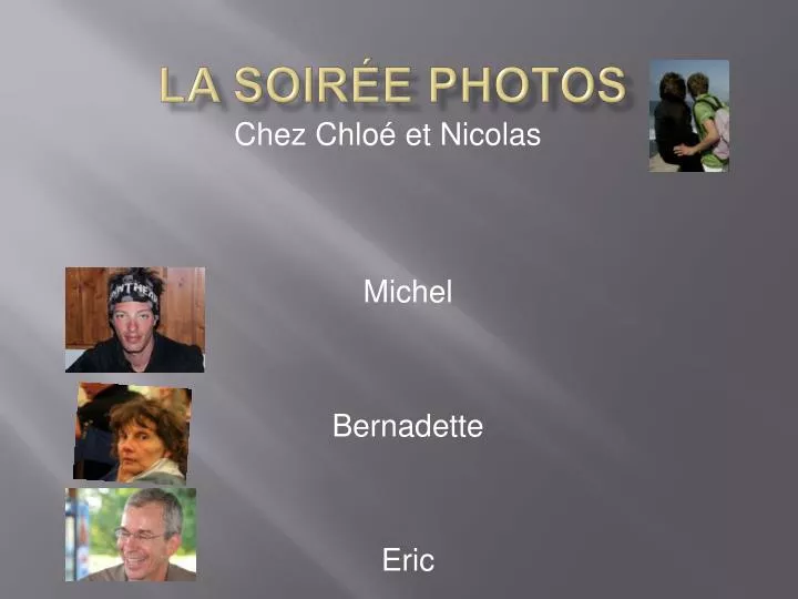 la soir e photos