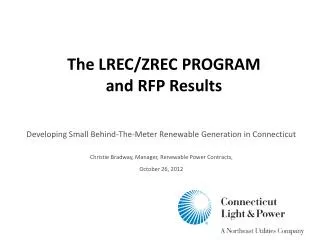 The LREC/ZREC PROGRAM and RFP Results