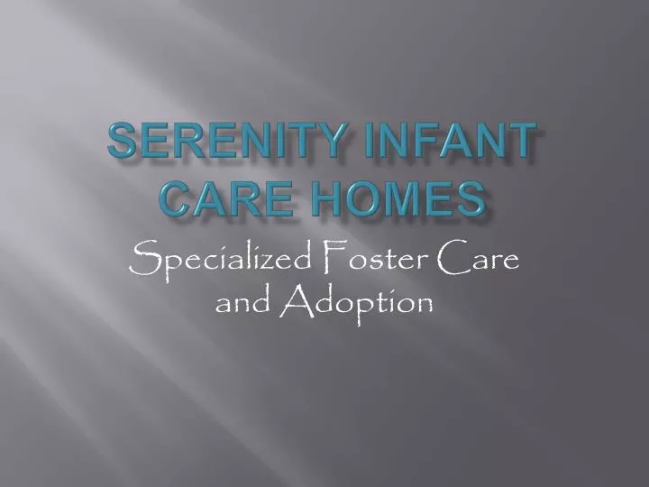 serenity infant care homes