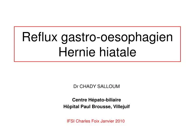 reflux gastro oesophagien hernie hiatale