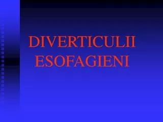 diverticulii esofagieni