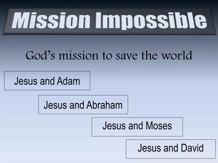god s mission to save the world