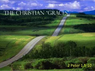 the christian graces
