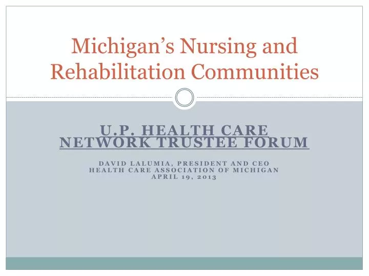 michigan s nursing and rehabilitation communities