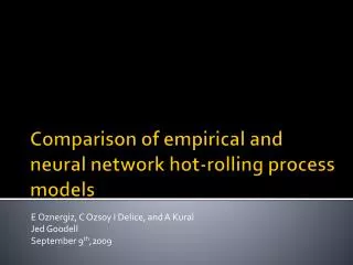 Comparison of empirical and neural network hot-rolling process models