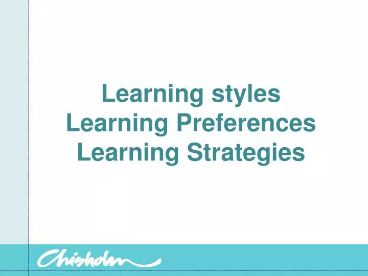 learning styles learning preferences learning strategies