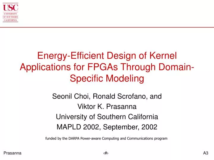 energy efficient design of kernel applications for fpgas through domain specific modeling