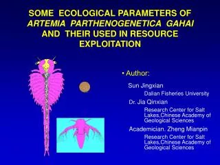 SOME ECOLOGICAL PARAMETERS OF ARTEMIA PARTHENOGENETICA GAHAI AND THEIR USED IN RESOURCE EXPLOITATION