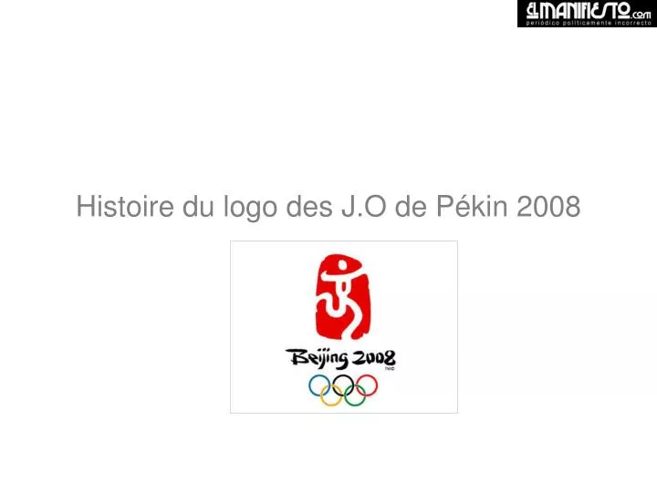 histoire du logo des j o de p kin 2008