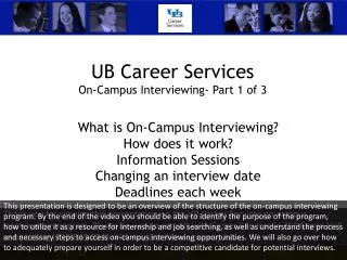 UB Career Services On-Campus Interviewing- Part 1 of 3