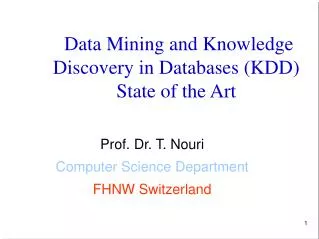 Data Mining and Knowledge Discovery in Databases (KDD) State of the Art