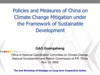 GAO Guangsheng Office of National Coordination Committee on Climate Change, National Development and Reform Commission o