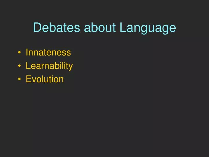 debates about language