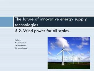 The future of innovative energy supply technologies