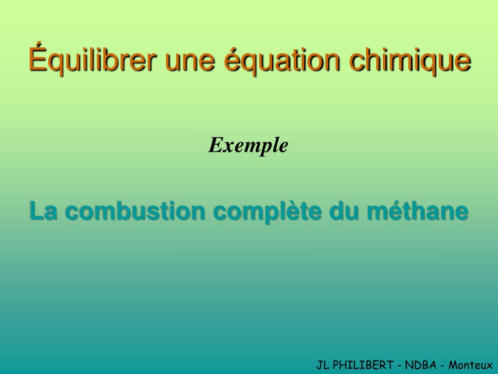PPT - Équilibrer une équation chimique PowerPoint Presentation, free ...