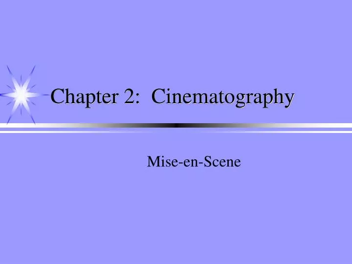 chapter 2 cinematography
