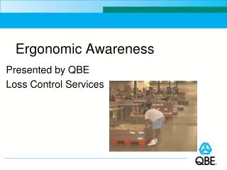 Ergonomic Awareness