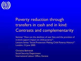 poverty reduction through transfers in cash and in kind contrasts and complementarity