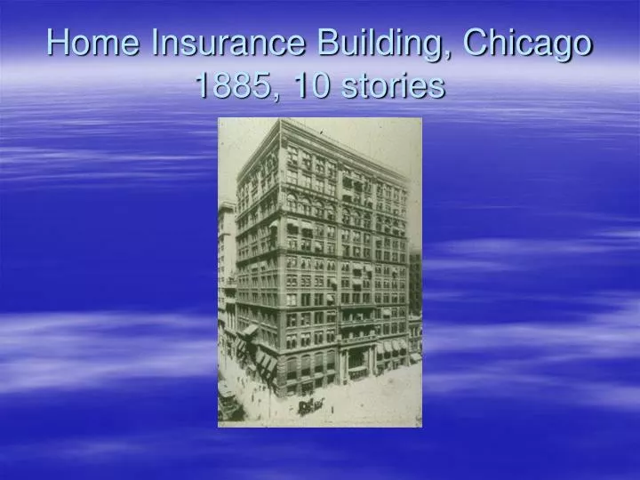 home insurance building chicago 1885 10 stories