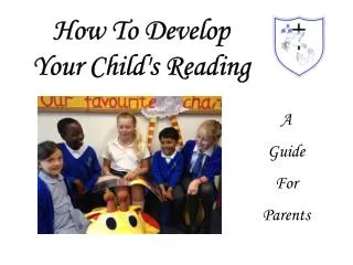 How To Develop Your Child's Reading