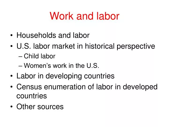 work and labor