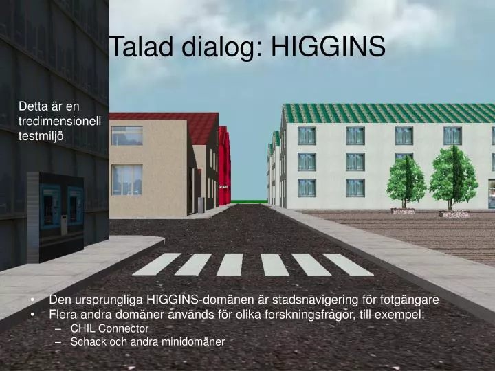 talad dialog higgins