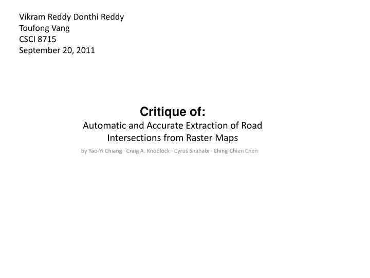 critique of automatic and accurate extraction of road intersections from raster maps