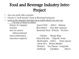 Food and Beverage Industry Intro Project