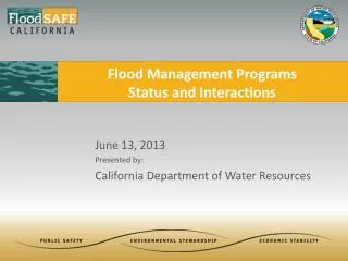 Flood Management Programs Status and Interactions