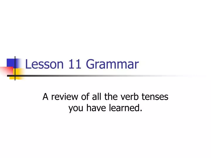 lesson 11 grammar