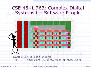 CSE 4541.763: Complex Digital Systems for Software People